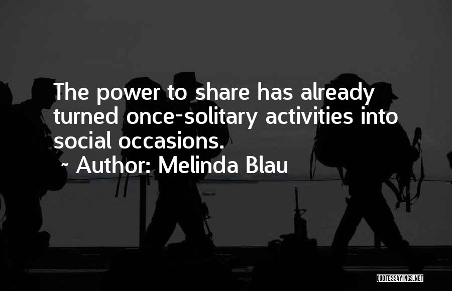 Melinda Blau Quotes 1279534