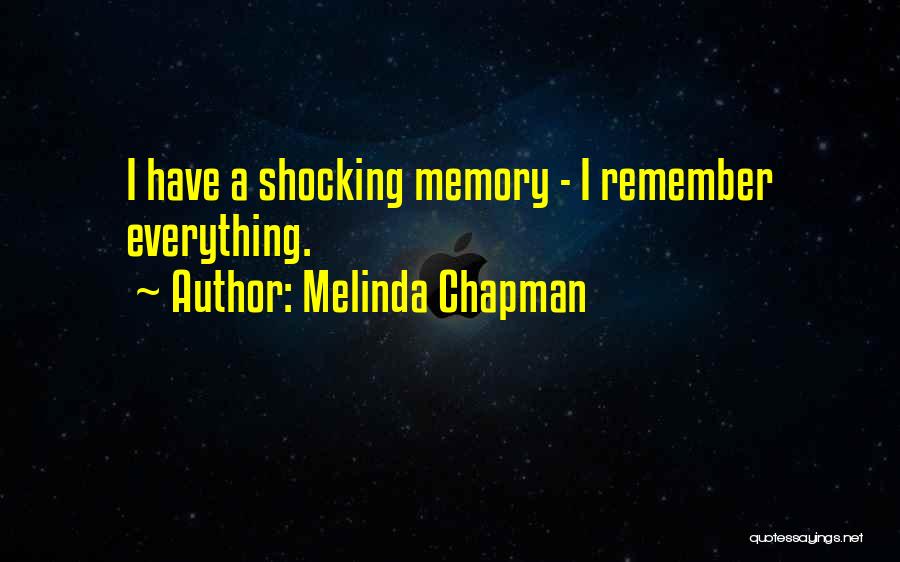 Melinda Chapman Quotes 2186065
