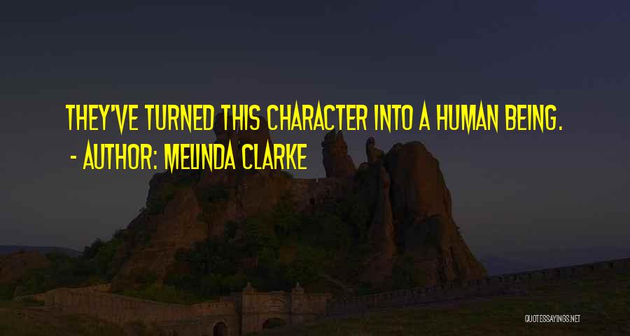 Melinda Clarke Quotes 651251