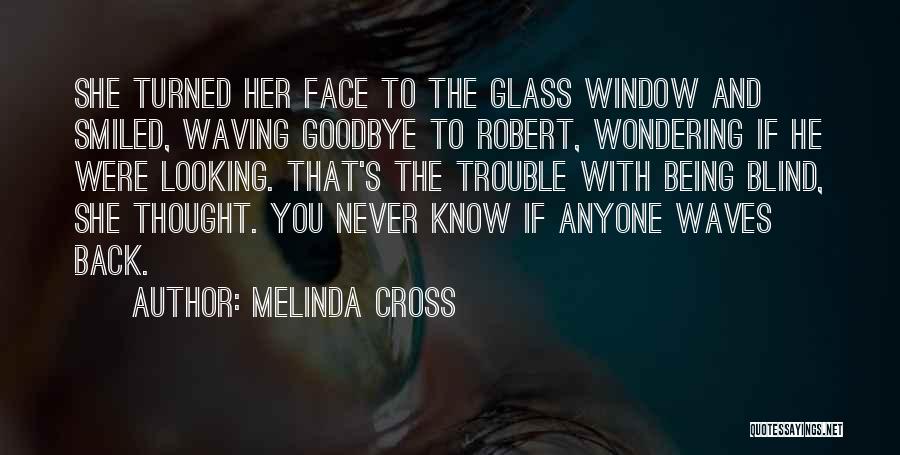 Melinda Cross Quotes 1276039