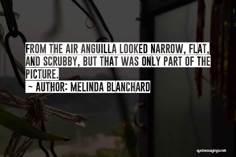 Melinda E Melinda Quotes By Melinda Blanchard