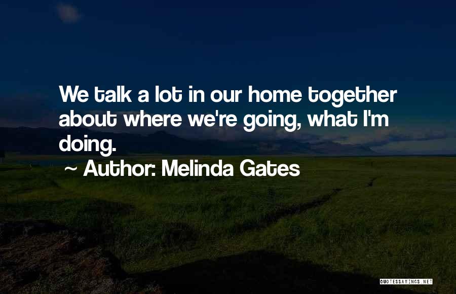 Melinda Quotes By Melinda Gates