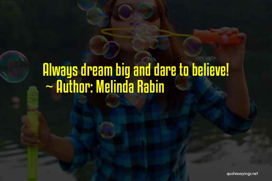 Melinda Rabin Quotes 2037776