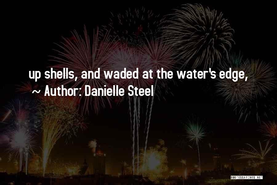 Melinee Quotes By Danielle Steel