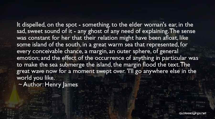 Melinee Quotes By Henry James