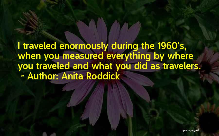 Meliorem Quotes By Anita Roddick