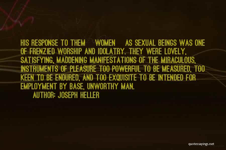 Meliorem Quotes By Joseph Heller