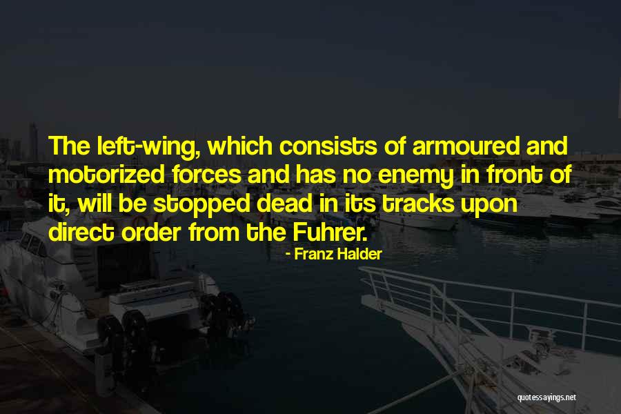 Melioristic Goal Quotes By Franz Halder Melioristic Goal Quotes By Franz Halder