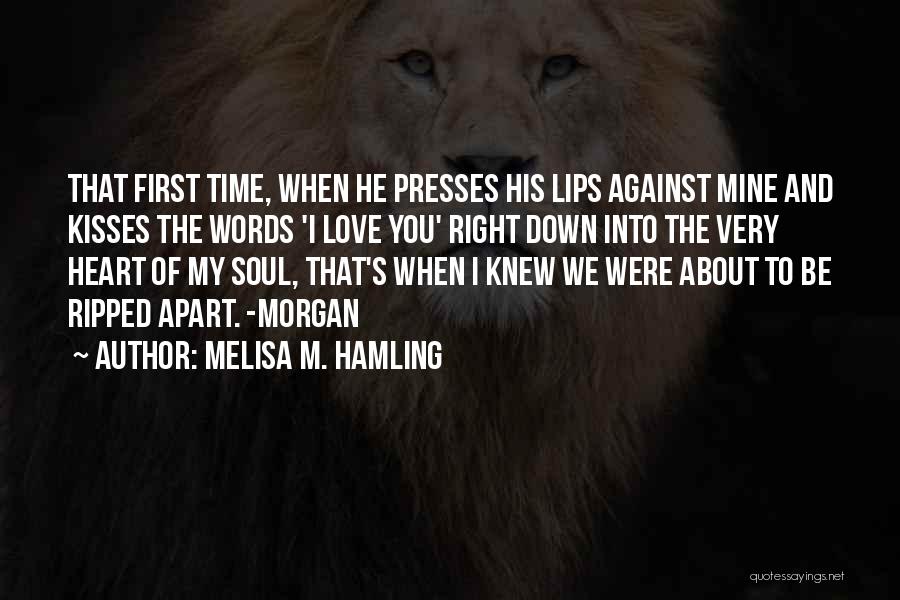 Melisa M. Hamling Quotes 233943