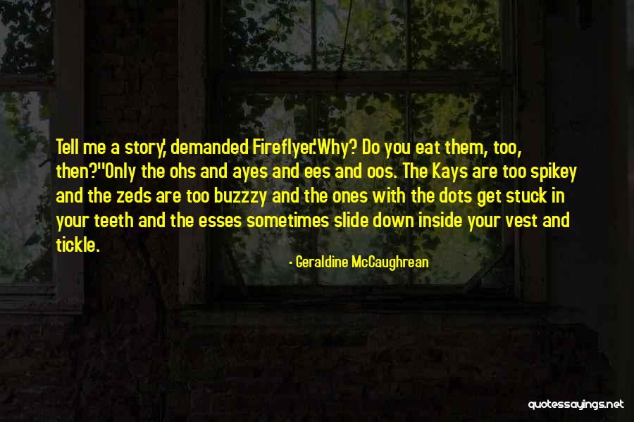 Melisew Quotes By Geraldine McCaughrean Melisew Quotes By Geraldine McCaughrean