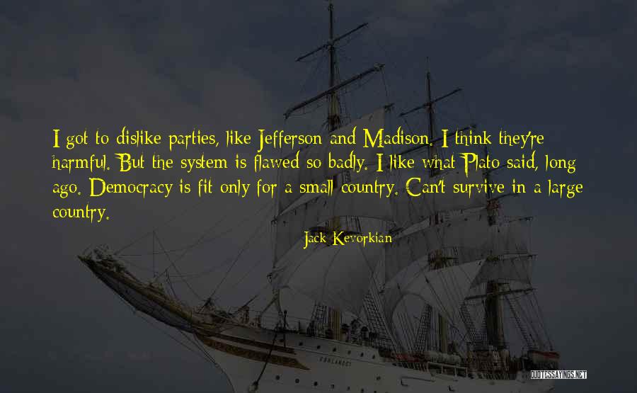 Melisew Quotes By Jack Kevorkian Melisew Quotes By Jack Kevorkian