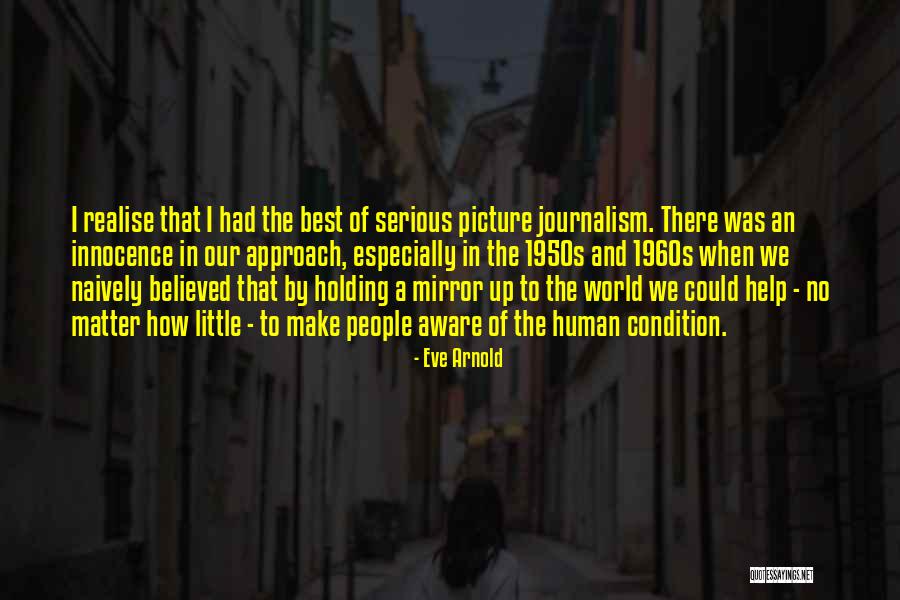 Melisha Group Quotes By Eve Arnold Melisha Group Quotes By Eve Arnold