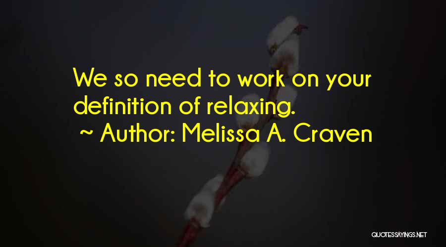 Melissa A. Craven Quotes 1538707