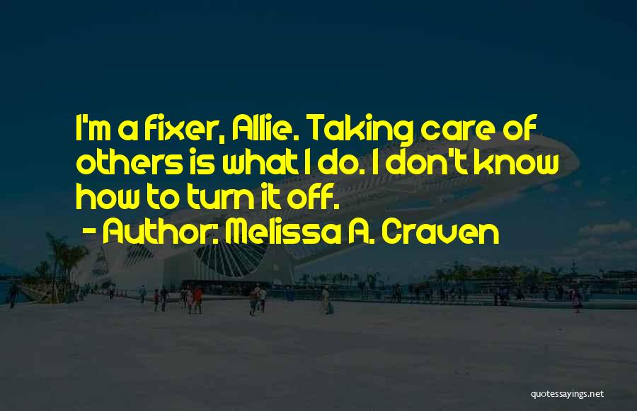 Melissa A. Craven Quotes 1704409