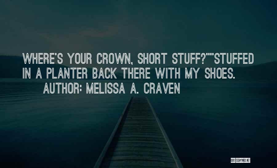 Melissa A. Craven Quotes 1899916