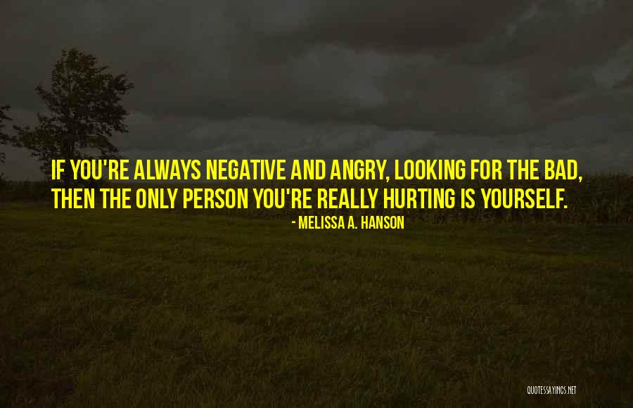 Melissa A. Hanson Quotes 1300981 Melissa A. Hanson Quotes 1300981