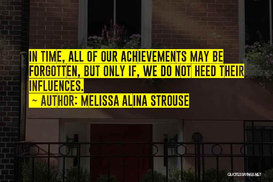 Melissa Alina Strouse Quotes 931561