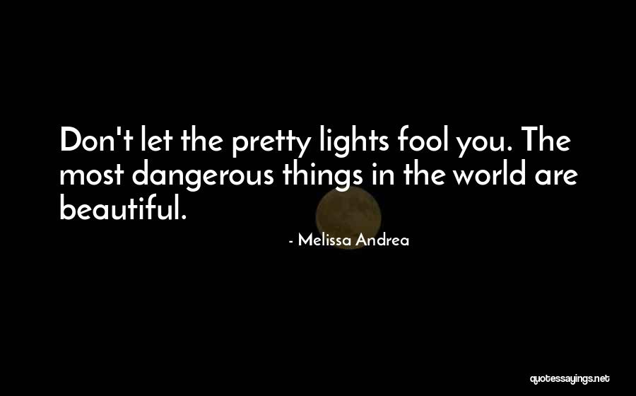 Melissa Andrea Quotes 1915720