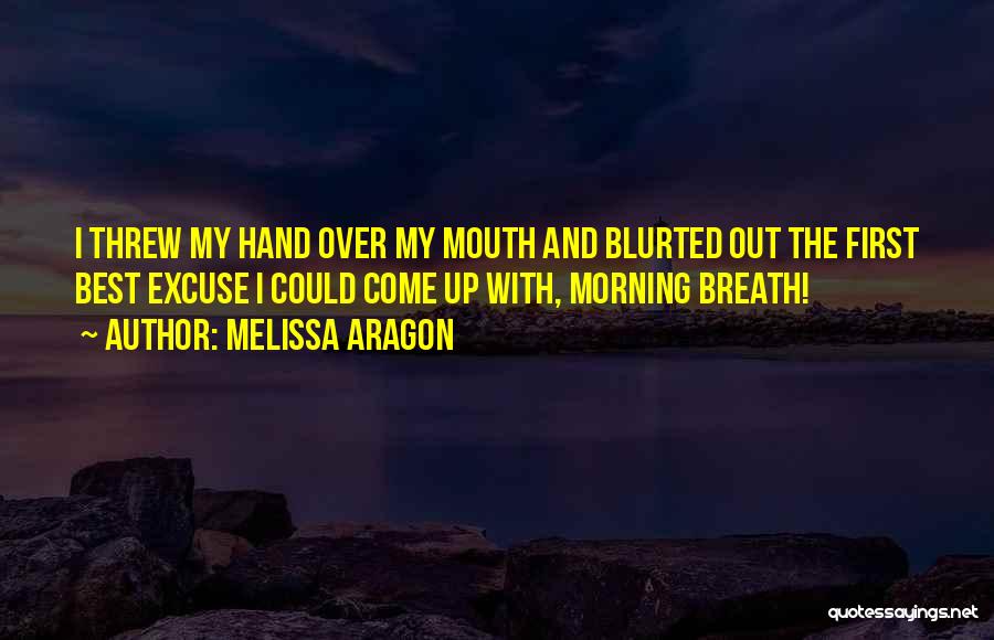 Melissa Aragon Quotes 1565865