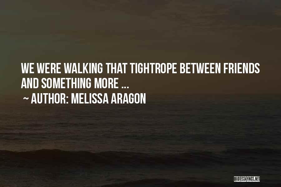 Melissa Aragon Quotes 203976