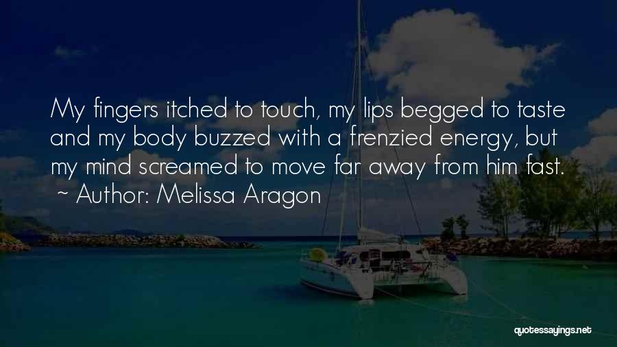 Melissa Aragon Quotes 629004