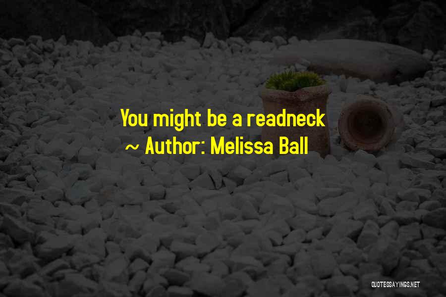 Melissa Ball Quotes 1641223