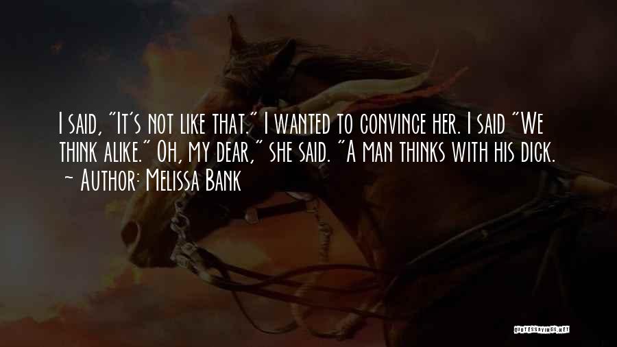 Melissa Bank Quotes 114953