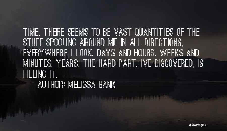 Melissa Bank Quotes 1422967