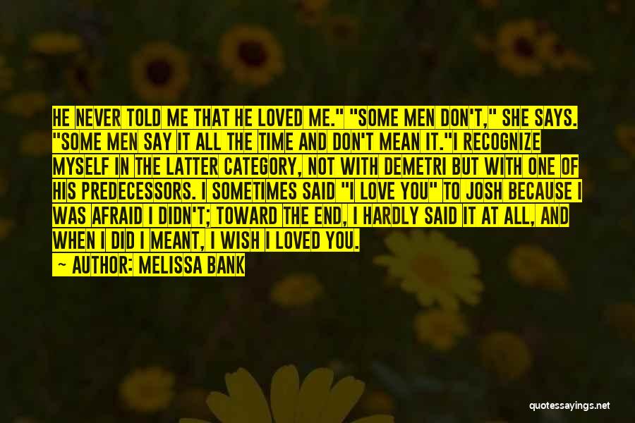 Melissa Bank Quotes 1627192