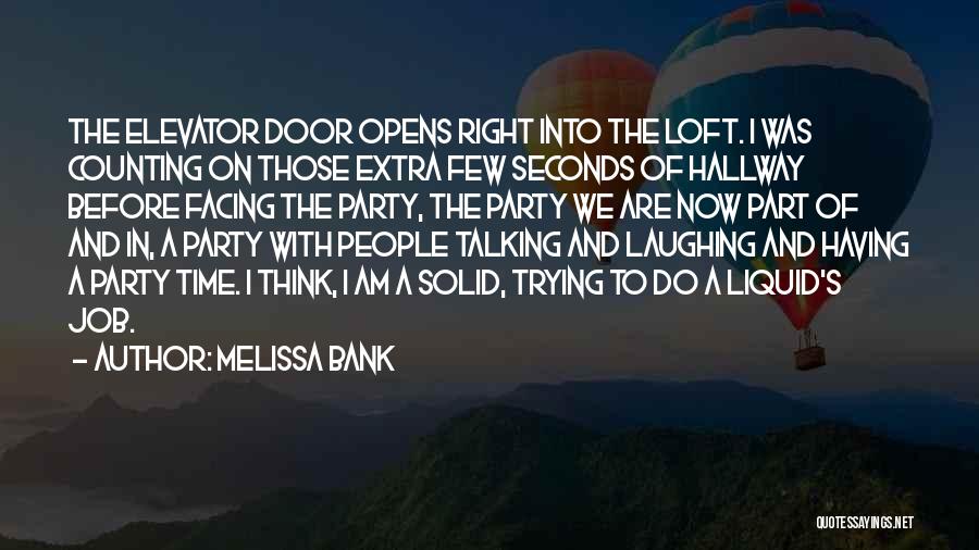 Melissa Bank Quotes 1706061