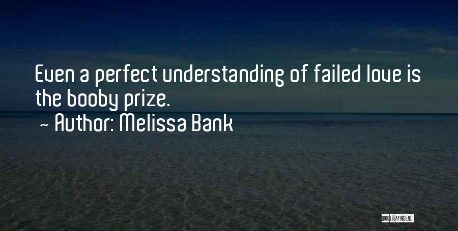 Melissa Bank Quotes 1937133