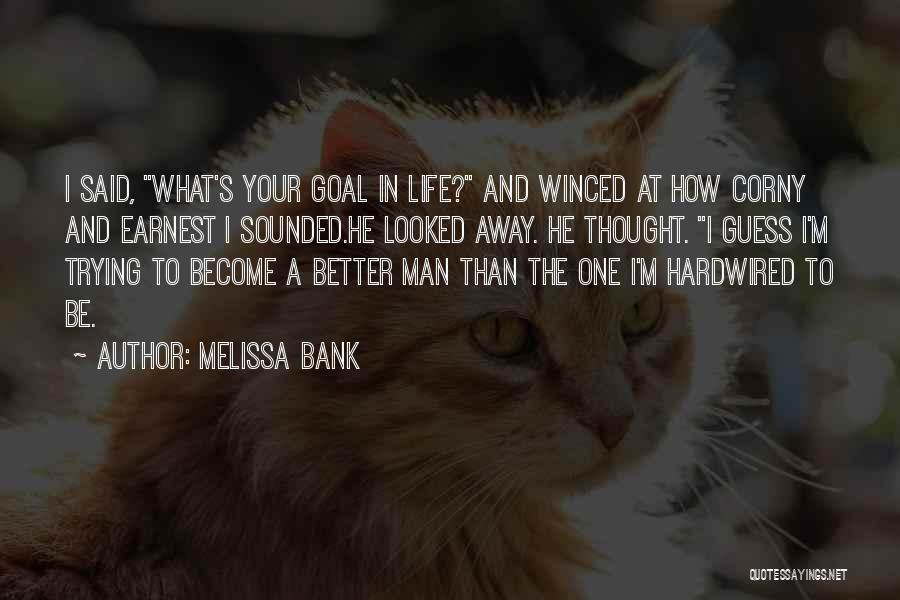 Melissa Bank Quotes 1941475