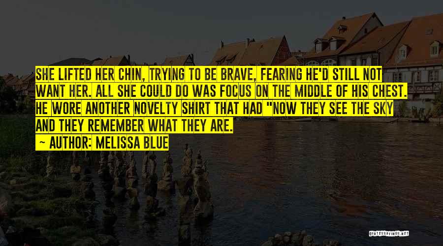 Melissa Blue Quotes 488871