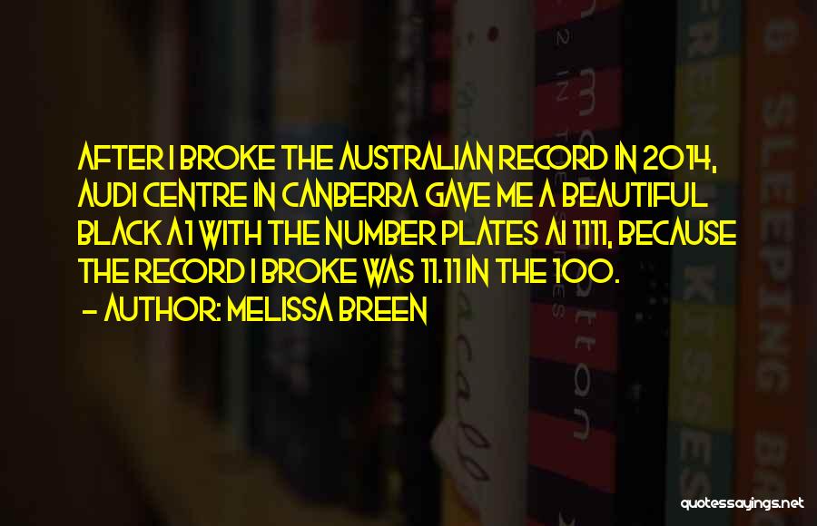 Melissa Breen Quotes 1311306