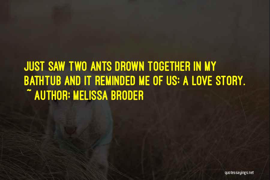 Melissa Broder Quotes 1764551