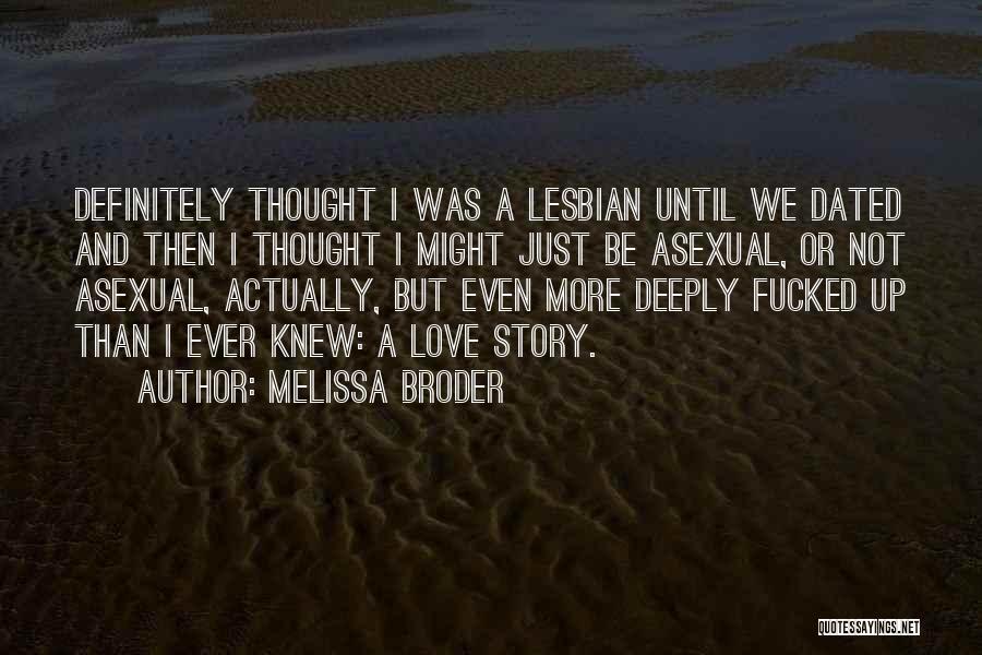 Melissa Broder Quotes 1775960