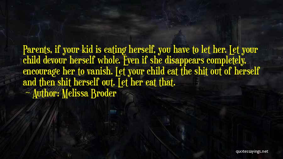 Melissa Broder Quotes 1876695