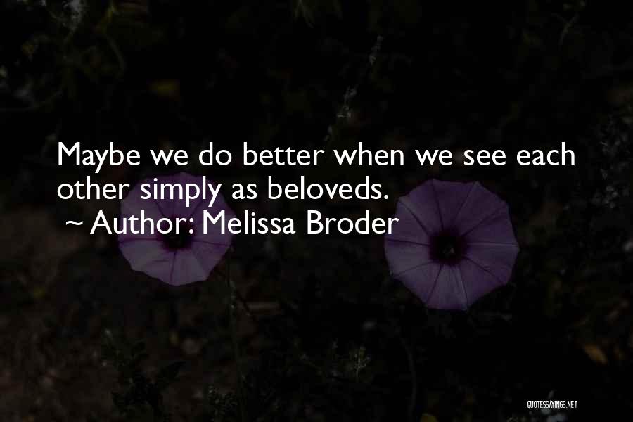 Melissa Broder Quotes 2234066
