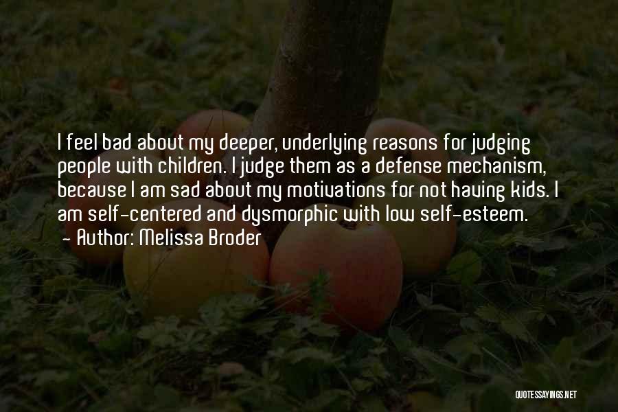 Melissa Broder Quotes 283414