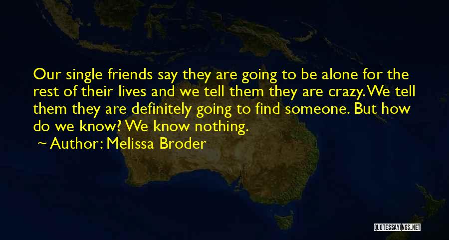 Melissa Broder Quotes 505047