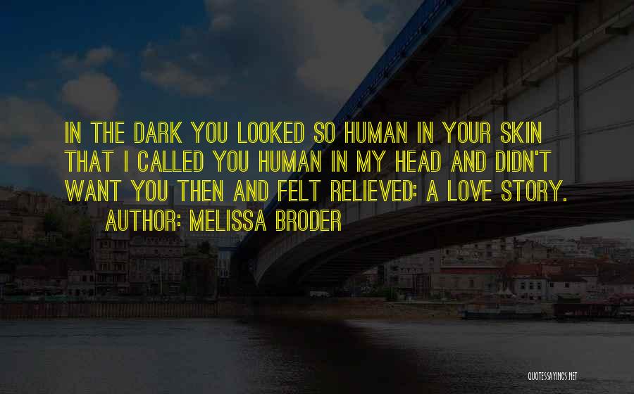 Melissa Broder Quotes 702915