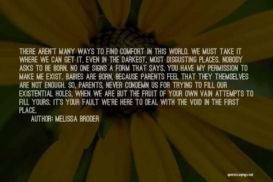 Melissa Broder Quotes 792578