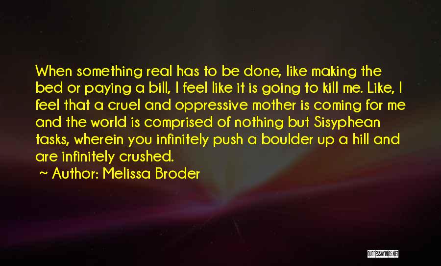 Melissa Broder Quotes 899065