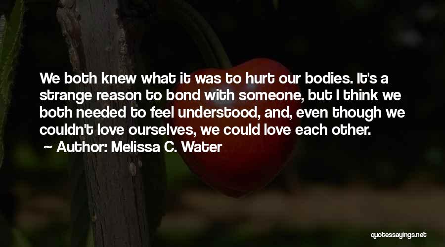 Melissa C. Water Quotes 1490674