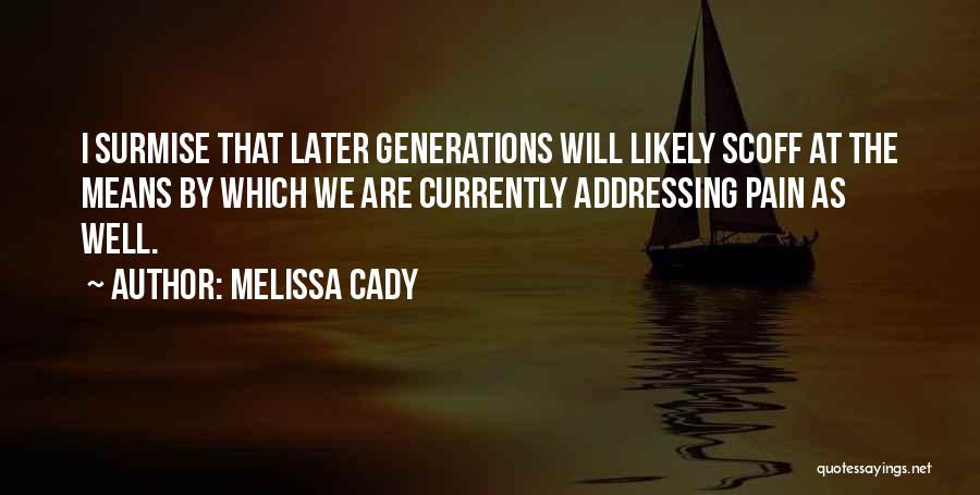 Melissa Cady Quotes 2060409