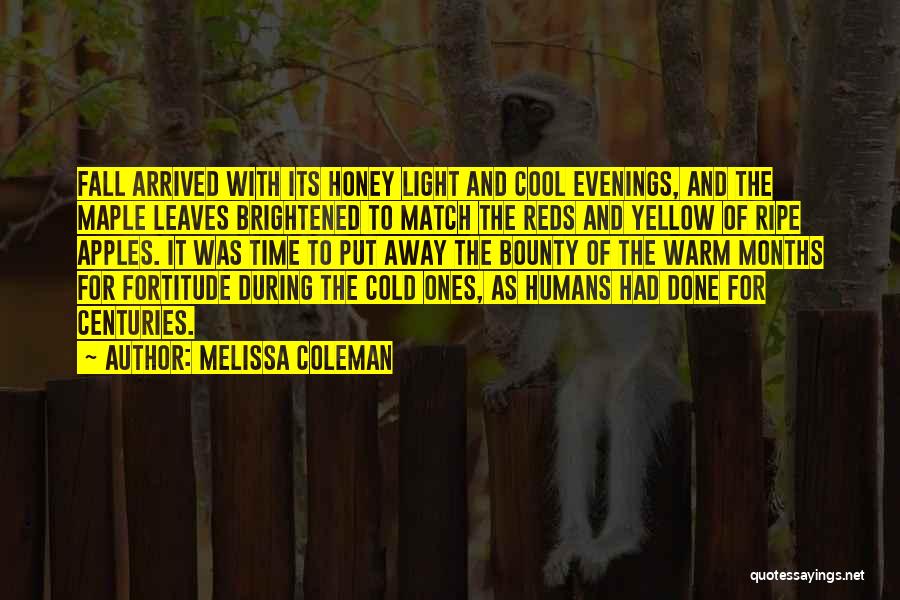 Melissa Coleman Quotes 1567717