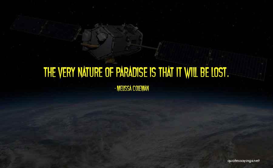 Melissa Coleman Quotes 2014543 Melissa Coleman Quotes 2014543