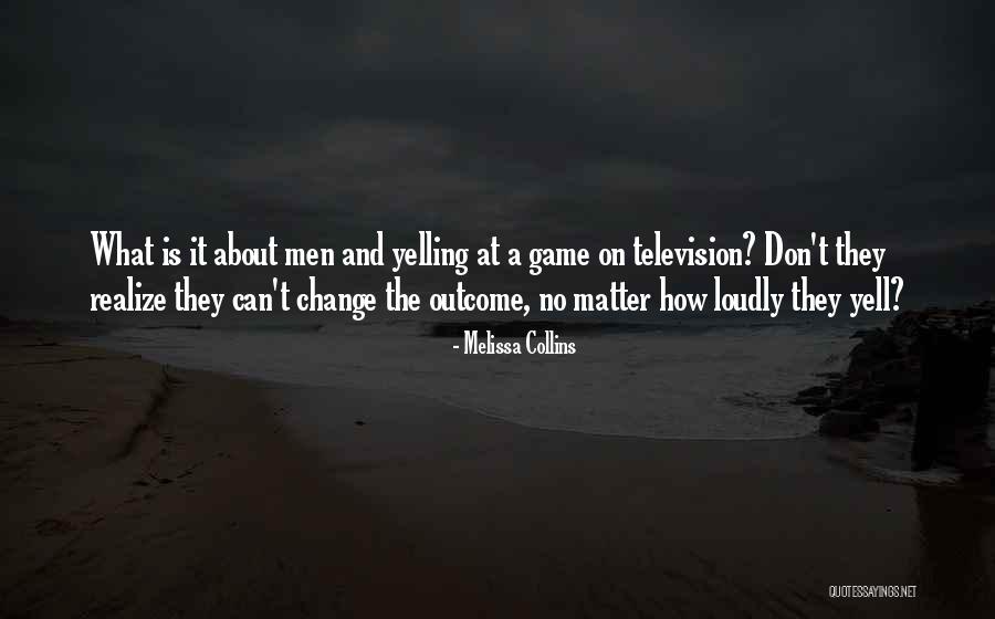 Melissa Collins Quotes 1255115 Melissa Collins Quotes 1255115