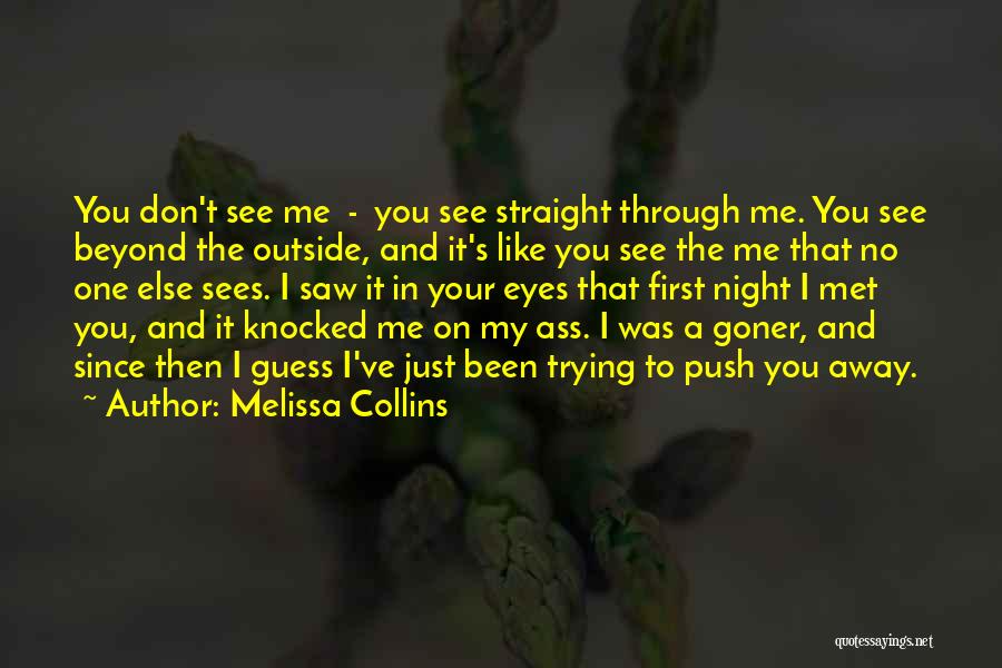 Melissa Collins Quotes 1496832