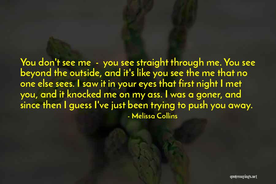 Melissa Collins Quotes 1496832